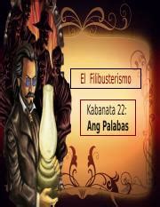 kabanata 22 ang palabas el filibusterismo|KABANATA 22, El Filibusterismo .